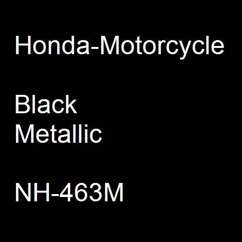 Honda-Motorcycle, Black Metallic, NH-463M.